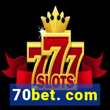 70bet. com